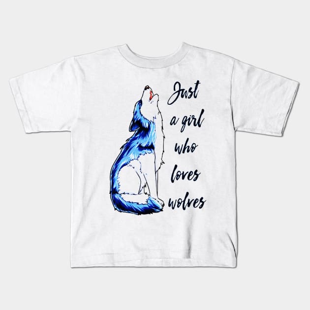 the bad dog just a girl who loves wolves Kids T-Shirt by fadetsunset